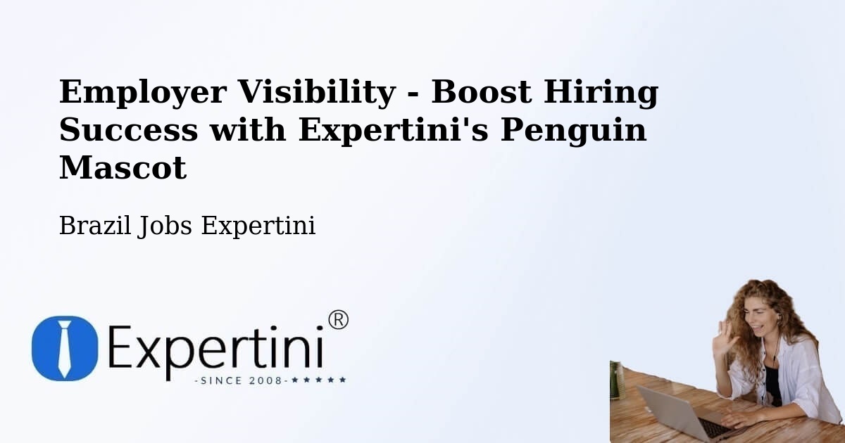 CV and Resume Visibility Optimization – Aquiraz - Brazil Jobs Expertini